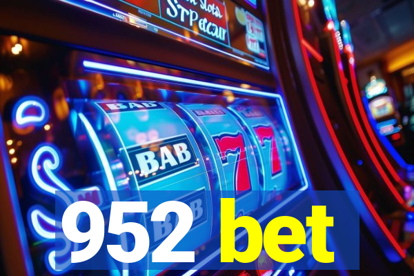 952 bet